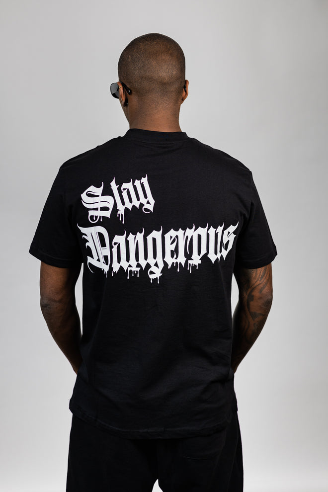 Stay Dangerous T-Shirt